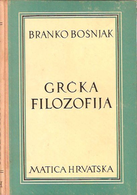 Grcka filozofija - Branko Bosnjak