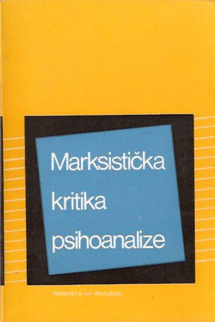 Marksistička kritika psihoanalize - Katrin B.-Kleman, Pjer Brino, Lisjen Sev