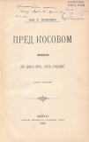 Pred Kosovom, beleske iz doba 1874-1878, zar. R. Popovic