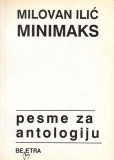 Minimaksime i  Pesme za antologiju - Milovan Ilic Minimaks