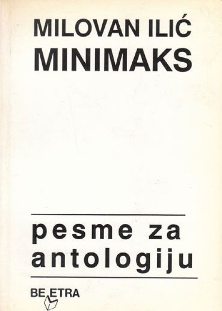 Minimaksime i  Pesme za antologiju - Milovan Ilic Minimaks