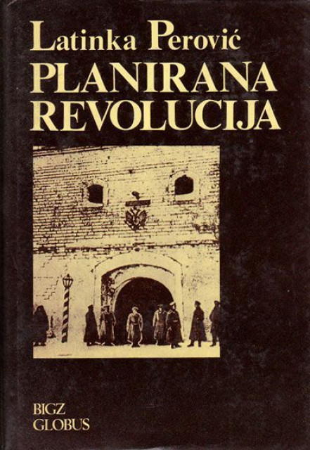 Planirana revolucija - Latinka Perovic