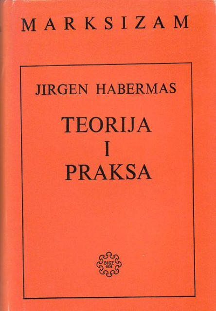 Teorija i praksa - Jirgen Habermas