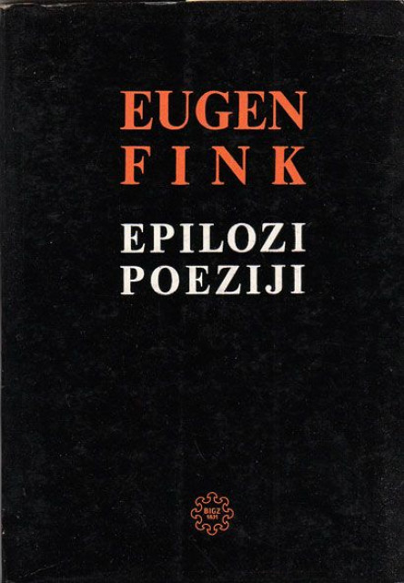 Epilozi poeziji - Eugen Fink