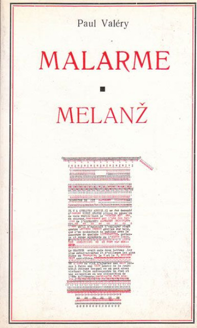 Malarme, Melanž - Paul Valery