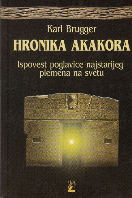 Hronika Akakora - Karl Brugger Hronika Akakora - Karl Brugger