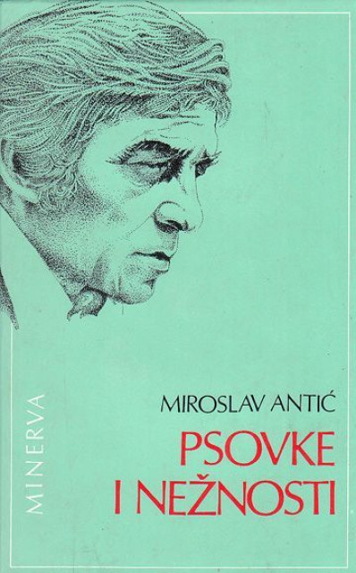Psovke i nežnosti - Miroslav Mika Antić