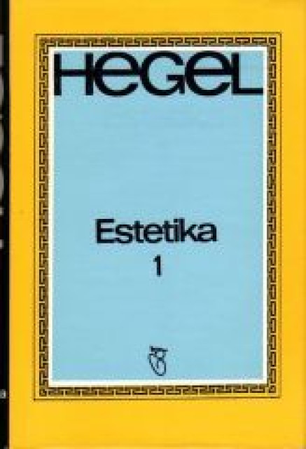 Estetika I-III - Hegel (BIGZ 1975)