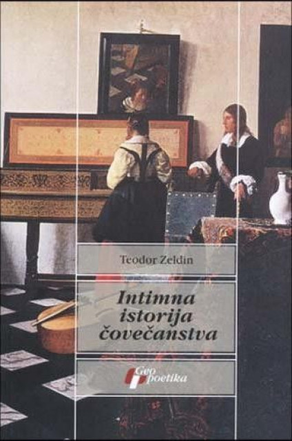 Intimna istorija čovečanstva - Teodor Zeldin