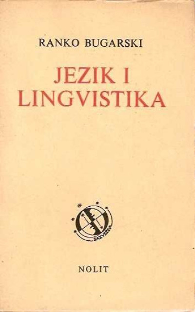 Jezik i lingvistika - Ranko Bugarski