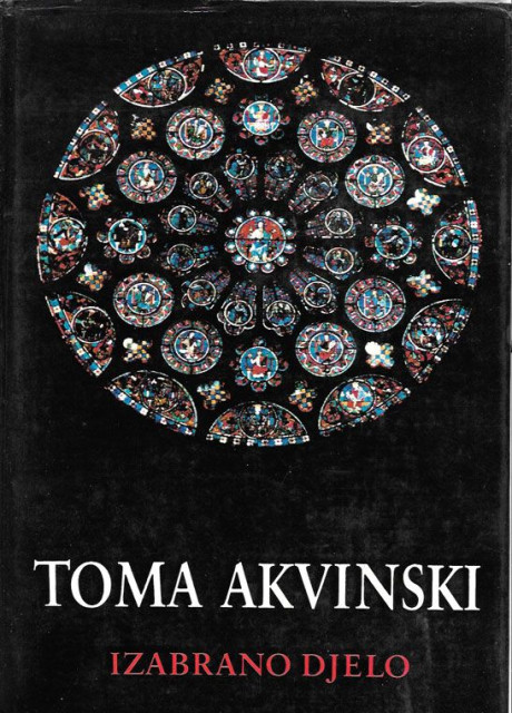 Toma Akvinski - Izabrano djelo