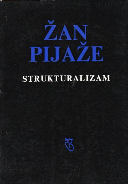 Strukturalizam - Zan Pijaze