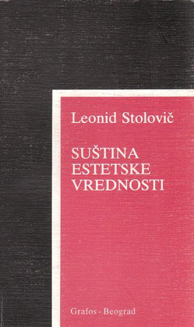 Suština estetske vrednosti - Leonid Stolovič