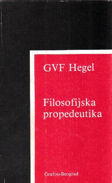Filosofijska propedeutika - Hegel