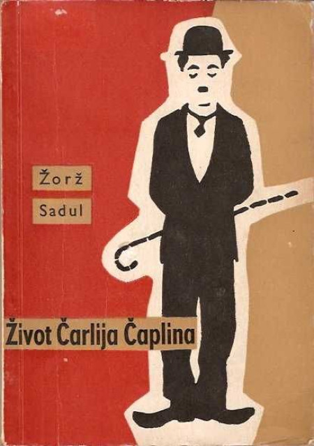 Zivot Carlija Caplina - Zorz Sadul