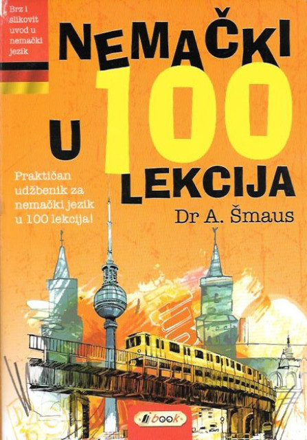 Nemacki u 100 lekcija + kljuc - Dr. A. Smaus