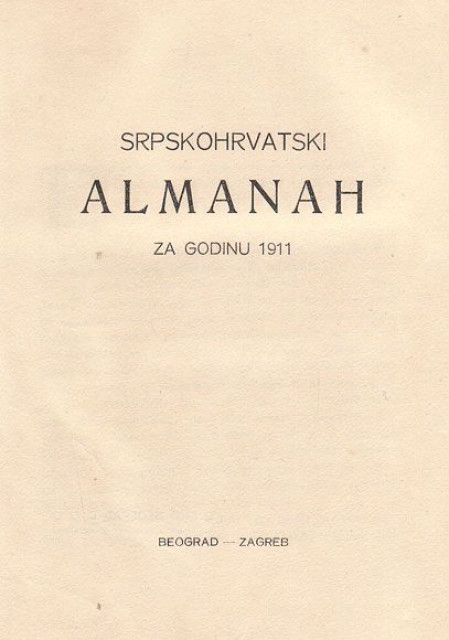 Srpskohrvatski (hrvatskosrpski) Almanah za godinu 1911