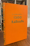 1300 kaplara - Milan R. Janjusevic (1939)