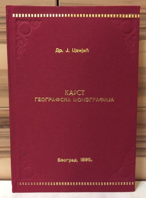 Jovan Cvijić : Karst, geografska monografija (1895)