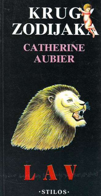 Krug zodijaka: Lav - Catherine Aubier