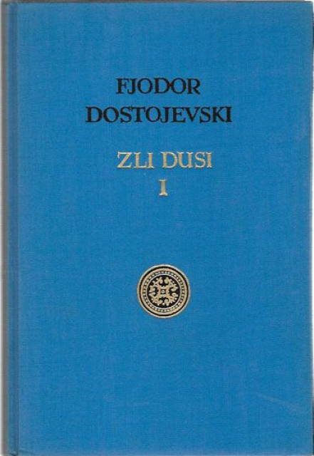 Zli dusi 1-2, Fjodor Dostojevski