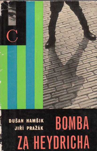 Bomba za Heydricha - Dusan Hamsik i Jiri Prazak