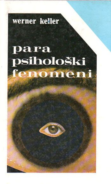 Parapsiholoski fenomeni - Werner Keller