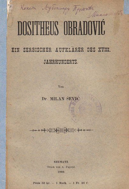 Dositheus Obradovic ein serbischer aufklarer des XVIII jahrhunderts von Dr. Milan Sevic, 1889