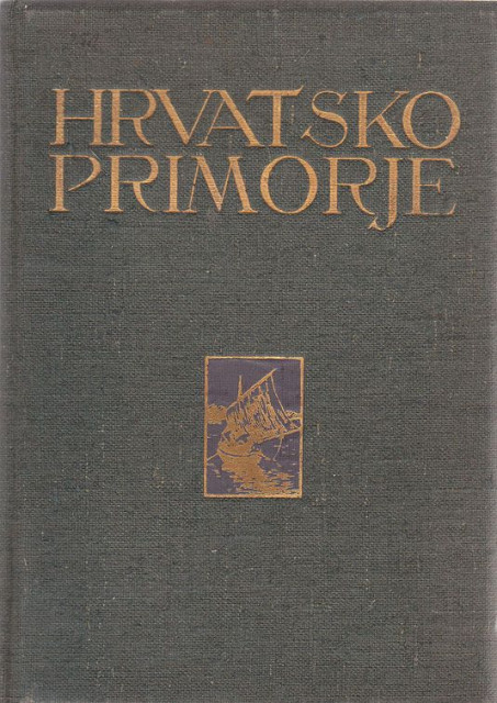 Hrvatsko primorje - Milan Šenoa, Ivan Pl. Bojničić 1925