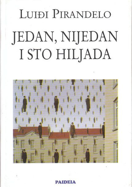 Jedan. nijedan i sto hiljada - Luidji Pirandelo