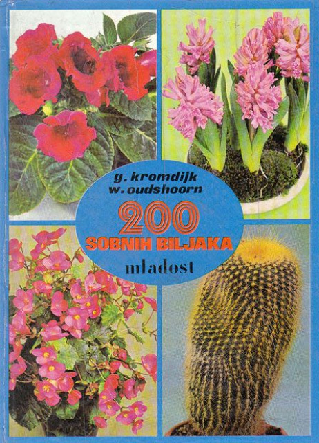200 sobnih biljaka u boji - G. Kromdijk i Wim Oudshoorn