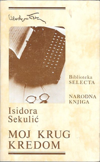 Moj krug kredom - Isidora Sekulić