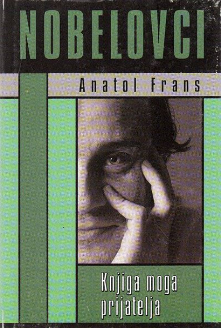 Knjiga moga prijatelja - Anatol Frans