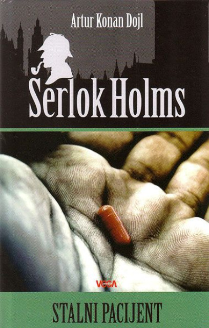 Serlok Holms. Stalni pacijent - Artur Konan Dojl