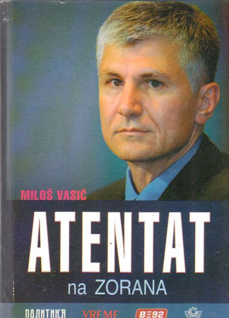 Atentant na Zorana - Milos Vasic