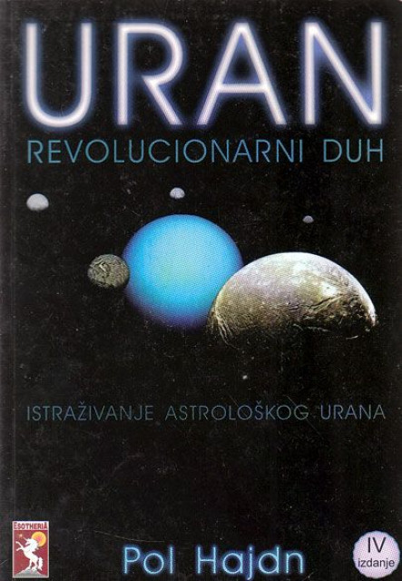 Uran : Revolucionarni duh (istraživanje astrološkog Urana) - Pol Hajdn