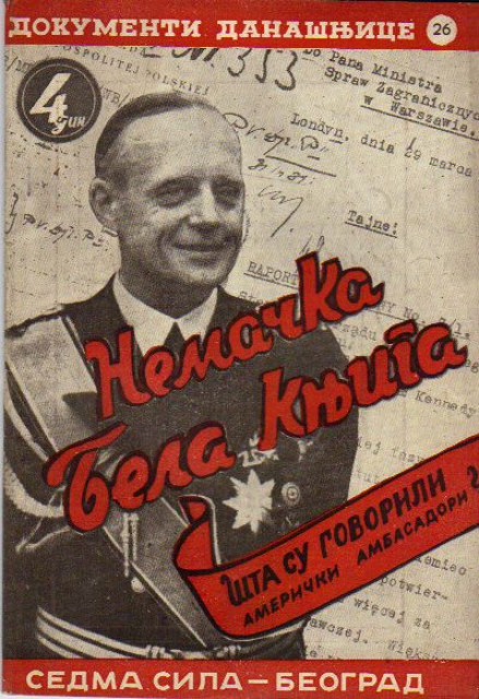 Nemacka Bela Knjiga - Dokumenti danasnjice br. 26, 1940