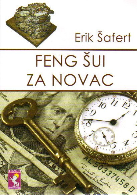 Feng Sui za novac - Erik Safert