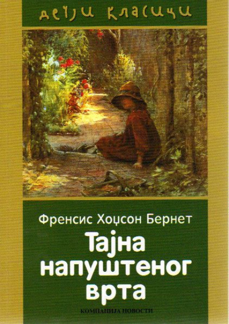 Tajna napustenog vrta - Frensis Hodzson Bernet Tajna napustenog vrta - Frensis Hodzson Bernet