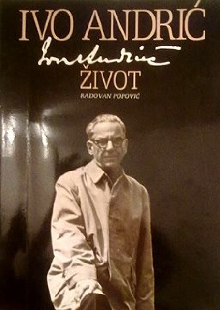 Ivo Andrić, život - Radovan Popović