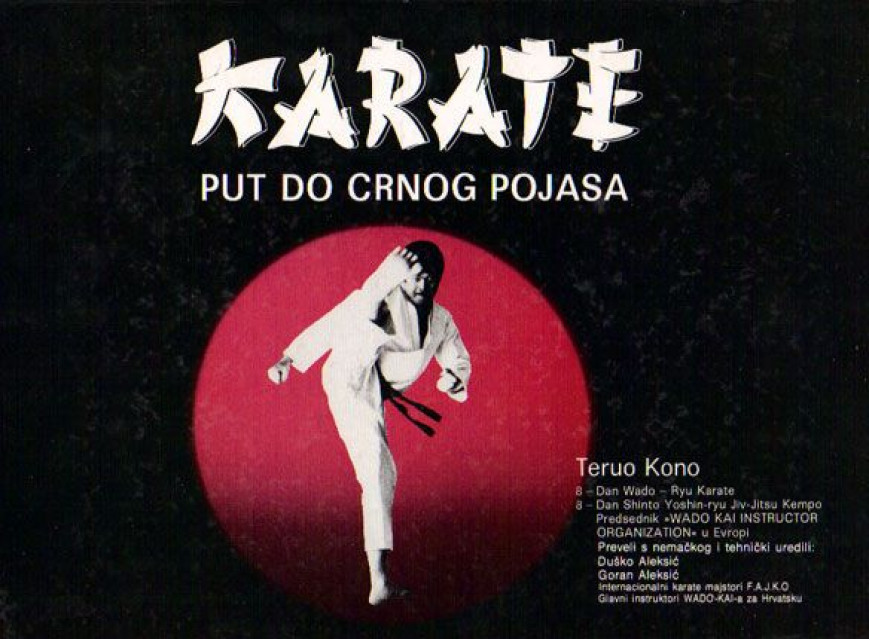 Karate * Put do crnog pojasa - Teruo Kono