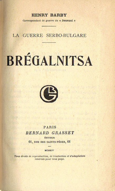 Bregalnitsa. La guerre serbo-bulgare - Henry Barby, 1914