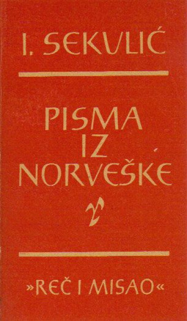 I. Sekulic: Pisma iz Norveske