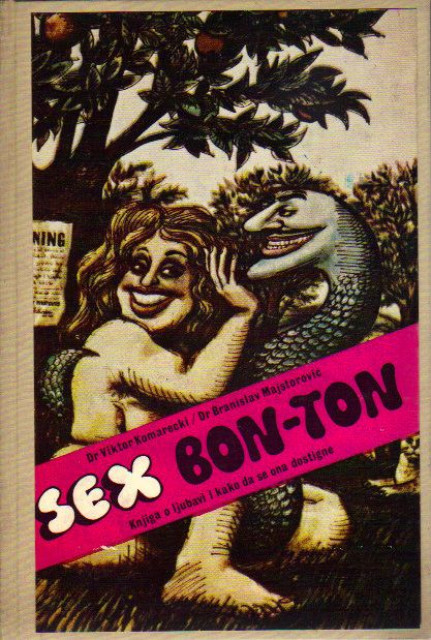Sex Bon-ton. Knjiga o ljubavi i kako da se ona dostigne