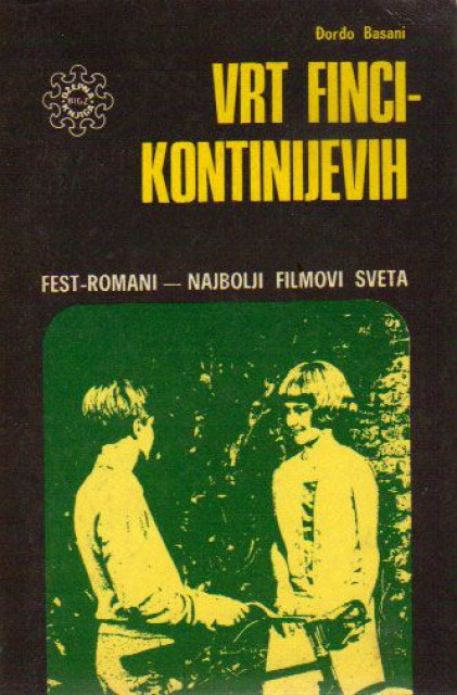 Vrt Finci-Kontinijevih - Đorđo Basani (FEST romani)