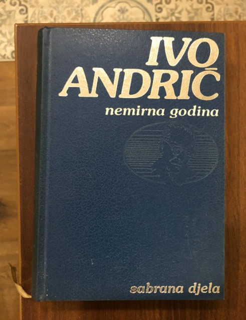 Ivo Andrić - Nemirna godina