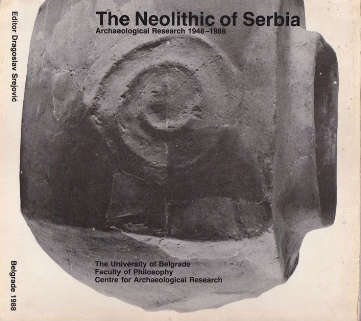 The Neolithic of Serbia. Archaeological Research 1948-1988