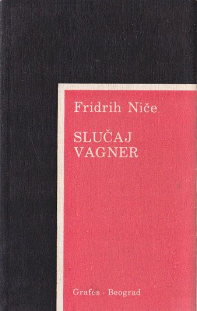 Slučaj Vagner - Fridrih Niče