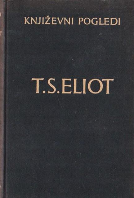 T. S. Eliot - Izabrani tekstovi