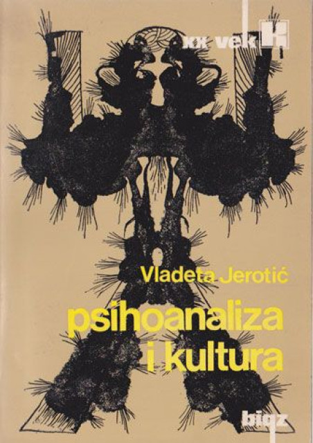 Psihoanaliza i kultura - Vladeta Jerotić